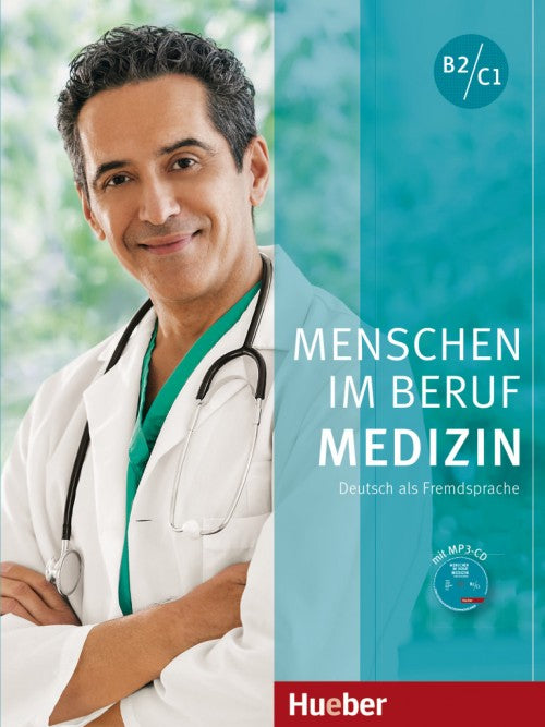 Menschen im Beruf - Medizin Kursbuch mit MP3-CD B2/C1 Deutsch als Fremdsprache