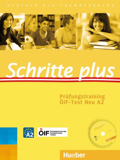 Schritte plus Prüfungstraining ÖIF-Test Neu A2 mit Audio-CD