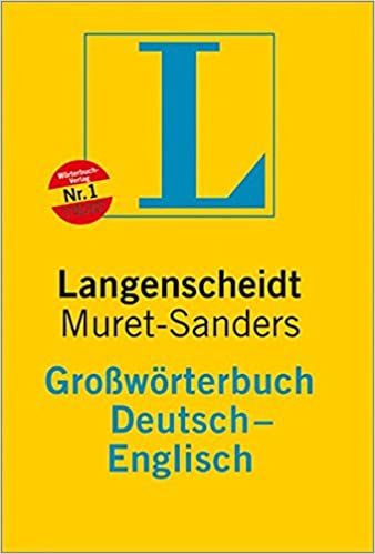 Langenscheidt Bilingual Dictionaries: Langenscheidts Grossworterbuch Deutsch-Englisch - Muret-Sanders