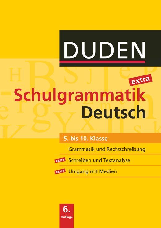 Deutsch (6. Auflage) · Grammatik und Rechtschreibung, Aufsatz und Textanalyse, Umgang mit Medien