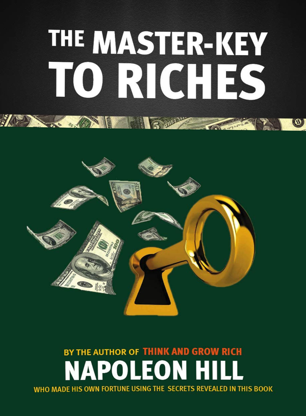 The Master Key To Riches Self-help book by Napoleon Hill
