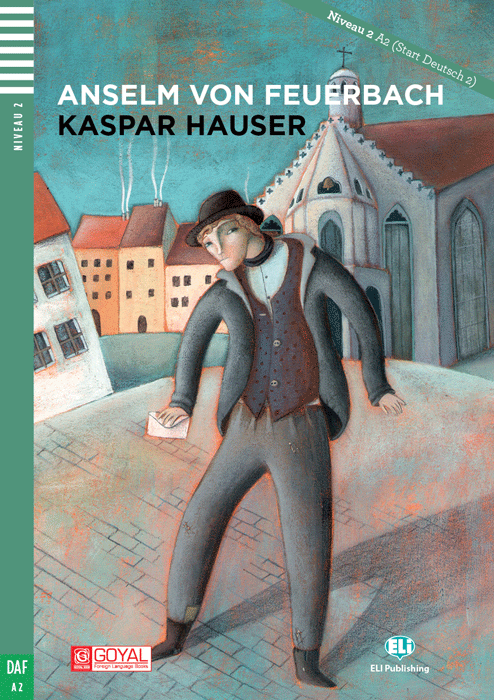 Kaspar Hauser Book + Audio-CD - A2 Easy Reader