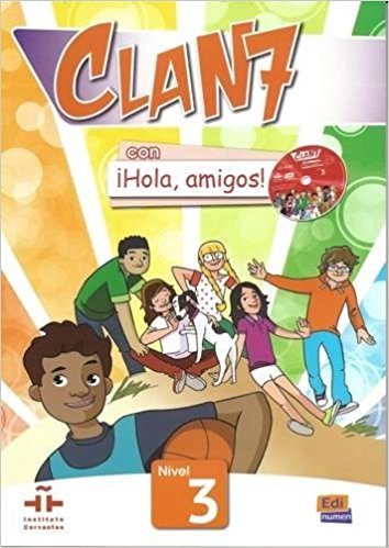 Clan 7 con ¡hola, amigos! 3- libro del alumno