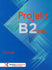 Projekt B2 Neu Glossar 15 Modelltests zur Vorbereitung auf das Goethe-Zertifikat B2
