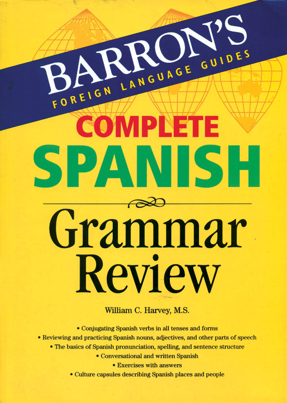 Barron’S Complete Spanish Grammar Review