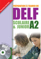 Delf A2 Scolaire Et Junior Livre + (With Audios)
