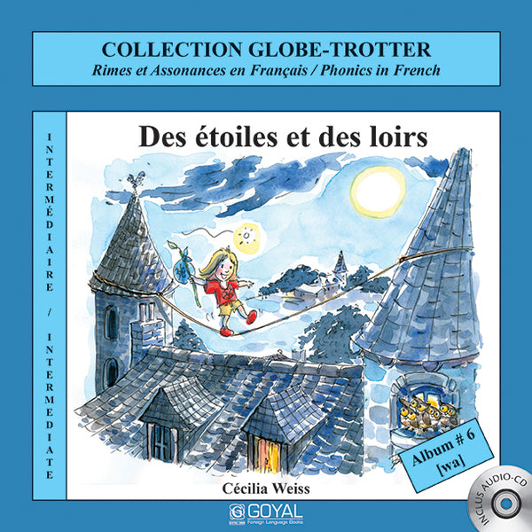 Des étoiles et des loirs (Intermediate, with CD)