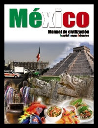 MEXICO MANUAL DE CIVILIZACION