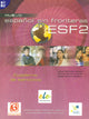 ESF - Espanol Sin Fronteras 2 Workbook with (Audio Downloadable)