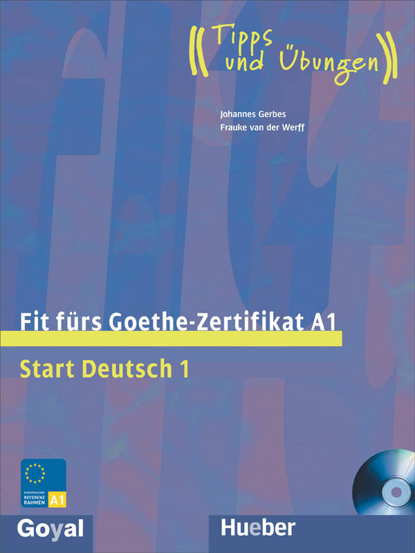 Fit fur Goethe-Zertifikat A1 (Start Deutsch 1) with Audio