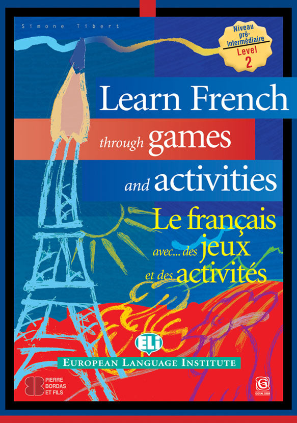 Learn French Through Games & Activities (Level 2)