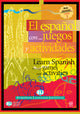 Learn Spanish Through Games And Activities - Level 1 (Class - 6)