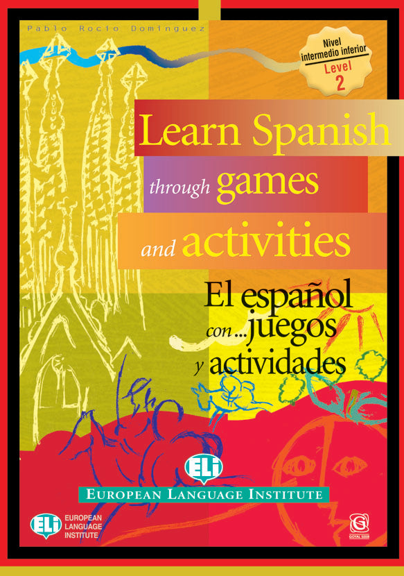 Learn Spanish Through Games And Activities - Level 2 (Class - 7)