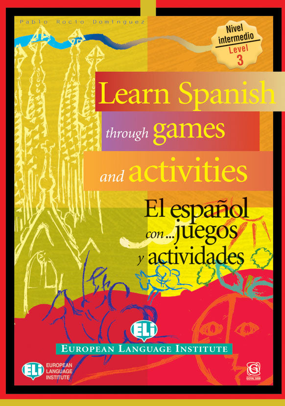 Learn Spanish Through Games And Activities - Level 3 (Class - 8)