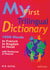 My First Trillingual Dictionary