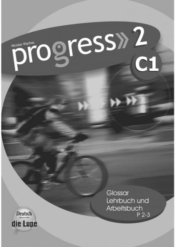Progress 2 (C1) Glossar