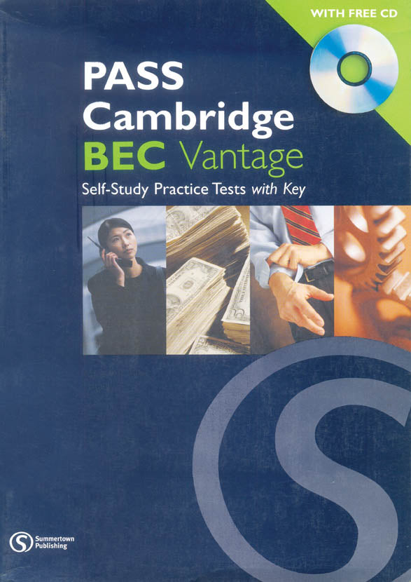 Pass Cambridge BEC (Vantage) Practise text with CD