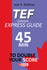 Tef Canada Express Guide: 45 Minutes To Double Your Score