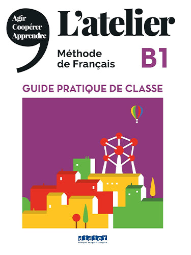 L Atelier B1 Guide Pedagogique