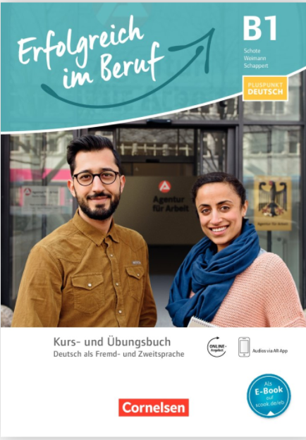 Pluspunkt  Deutsch B1 Erfolgreich im Beruf Kurs- und Übungsbuch Inkl. E-Book und PagePlayer-App