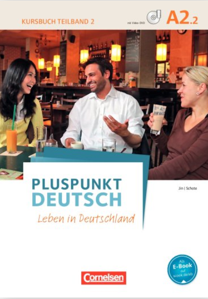 Pluspunkt Deutsch A2 Teilband 2 Leben in Deutschland Kursbuch mit Video-DVD