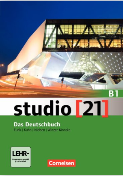 Studio [21] B1 Kurs- und Übungsbuch Inkl. E-Book