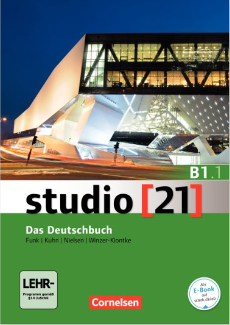 Studio [21] B1 Teilband 1 Kurs- und Übungsbuch Inkl. E-Book