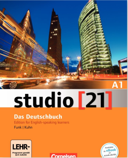 Studio [21] A1 Kurs- und Übungsbuch (English-speaking learners) Inkl. E-Book Grundstufe Gesamtband