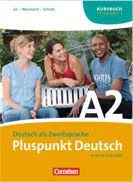 Pluspunkt Deutsch A2  Teilband 1 Kursbuch (Ausgabe 2009)