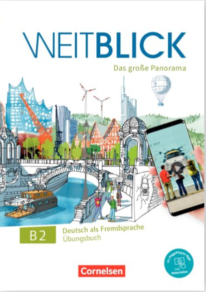 Weitblick B2 Ubungsbuch Das große Panorama Übungsbuch Inkl. E-Book und PagePlayer-App
