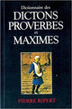 Dictionnaire Des Dictons Proverbs Et Maxims