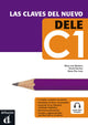 Las claves del nuevo DELE C1 libro del alumno + CD