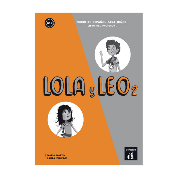 Lola y Leo 2 - Libro del profesor