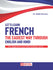 Let's Learn French The Easiest Way Through English and Hindi - Beginners and Intermediate Level