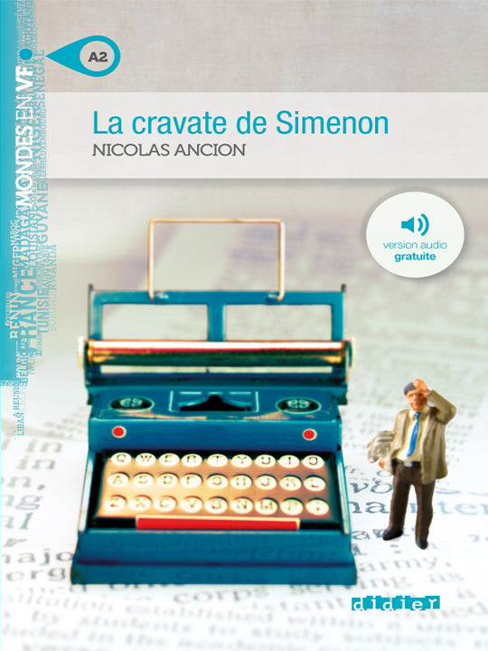 La cravate de Simenon Niveau  A2 – Livre + mp3