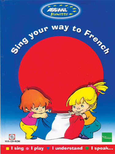 Assimil Sing Your Way To French With Cd