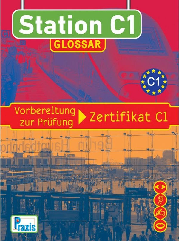 Station C1 Glossar -Vorbereitung zur Prufung Zertifikat C1